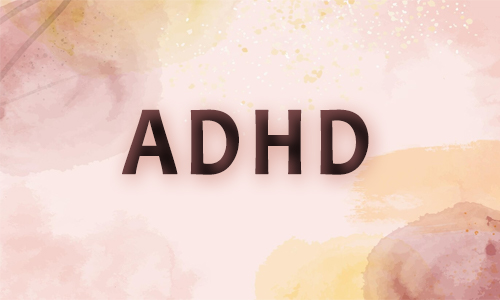 ADHD